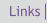 Links
